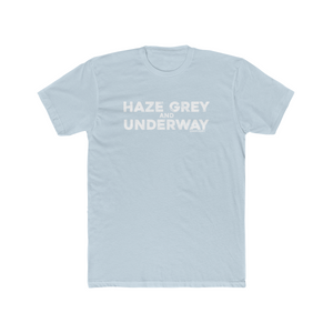 Haze Grey and Underway